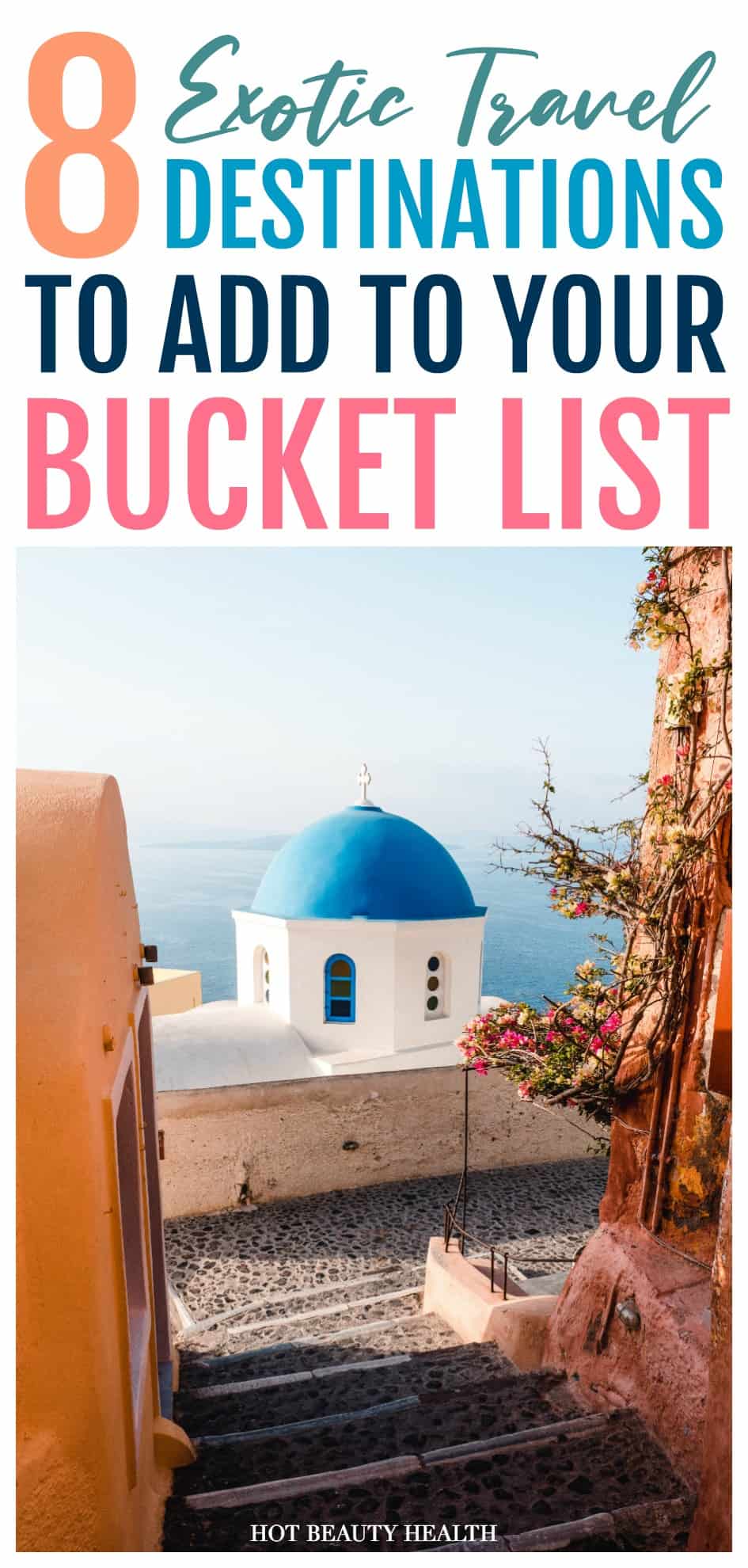 exotic travel destinations